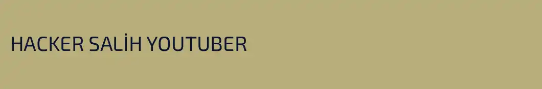 HACKER SALİH YOUTUBER